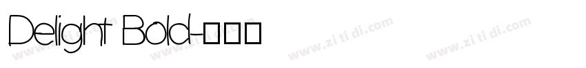 Delight Bold字体转换